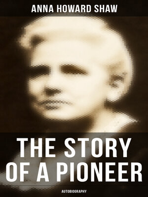 cover image of The Story of a Pioneer